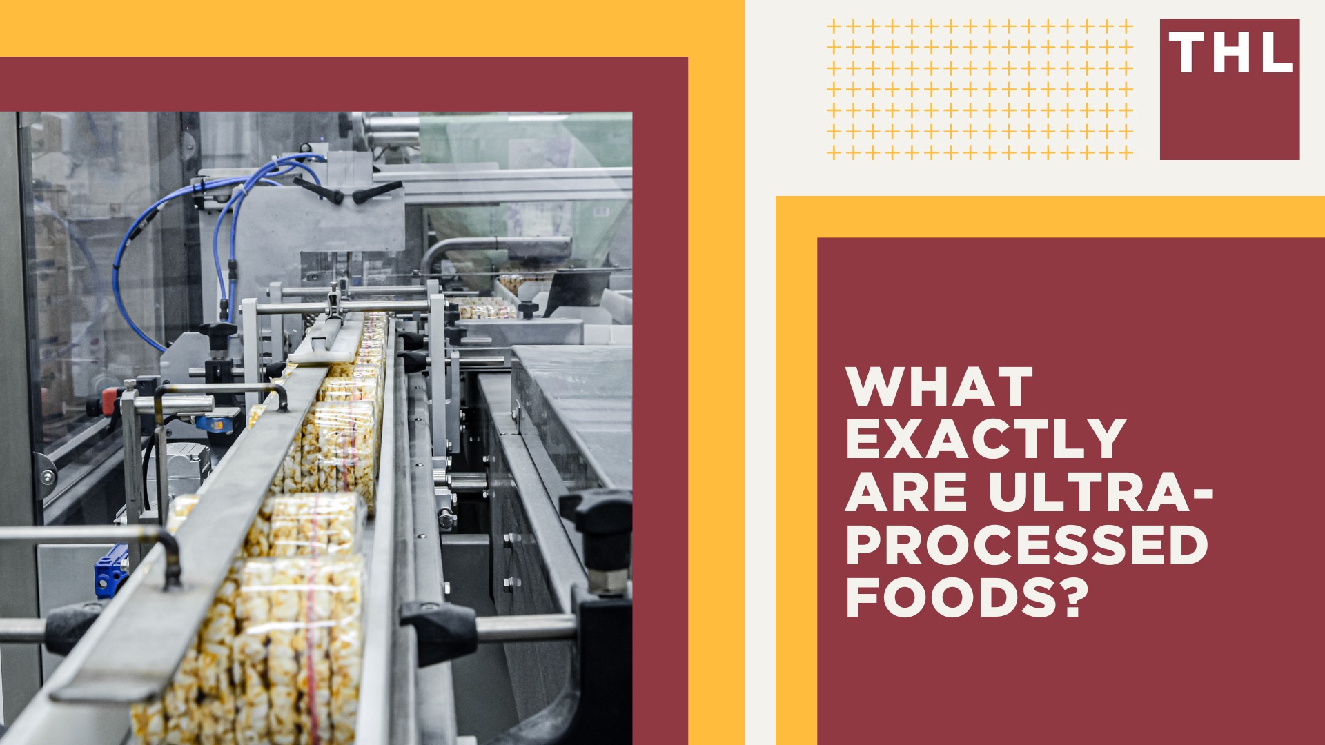 Who Qualifies for the Ultra-Processed Foods Lawsuit; What Exactly Are Ultra-Processed Foods