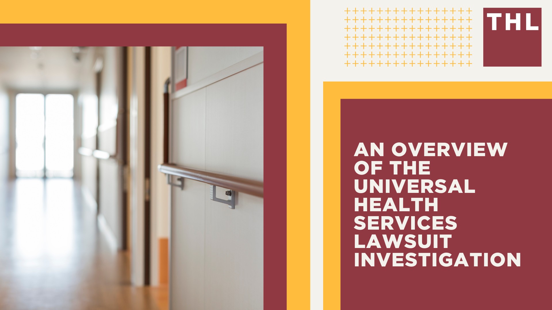 An Overview of the Universal Health Services Lawsuit Investigation