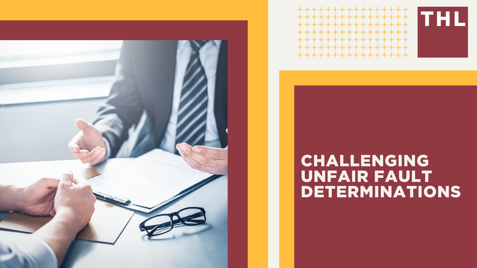 Challenging Unfair Fault Determinations