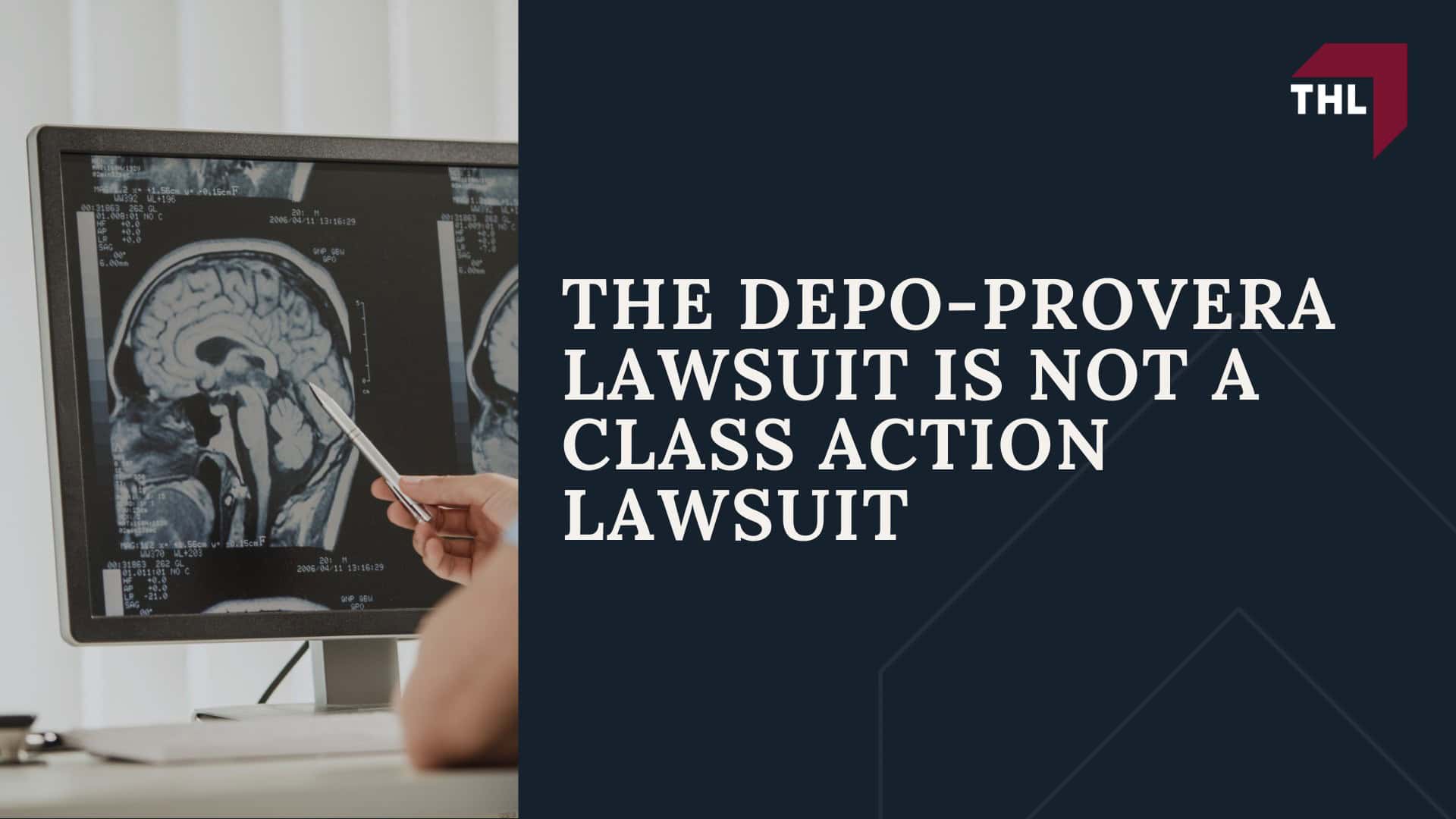 ABOUT THE NEW DEPO-PROVERA LAWSUIT FOR BRAIN TUMOR DIAGNOSIS - DEPO-PROVERA MENIGIOMA LAWSUIT -DEPO-PROVERA LAWSUIT - TORHOERMAN LAW; THE DEPO-PROVERA LAWSUIT IS NOT A CLASS ACTION LAWSUIT - DEPO-PROVERA MENIGIOMA LAWSUIT -DEPO-PROVERA LAWSUIT - TORHOERMAN LAW