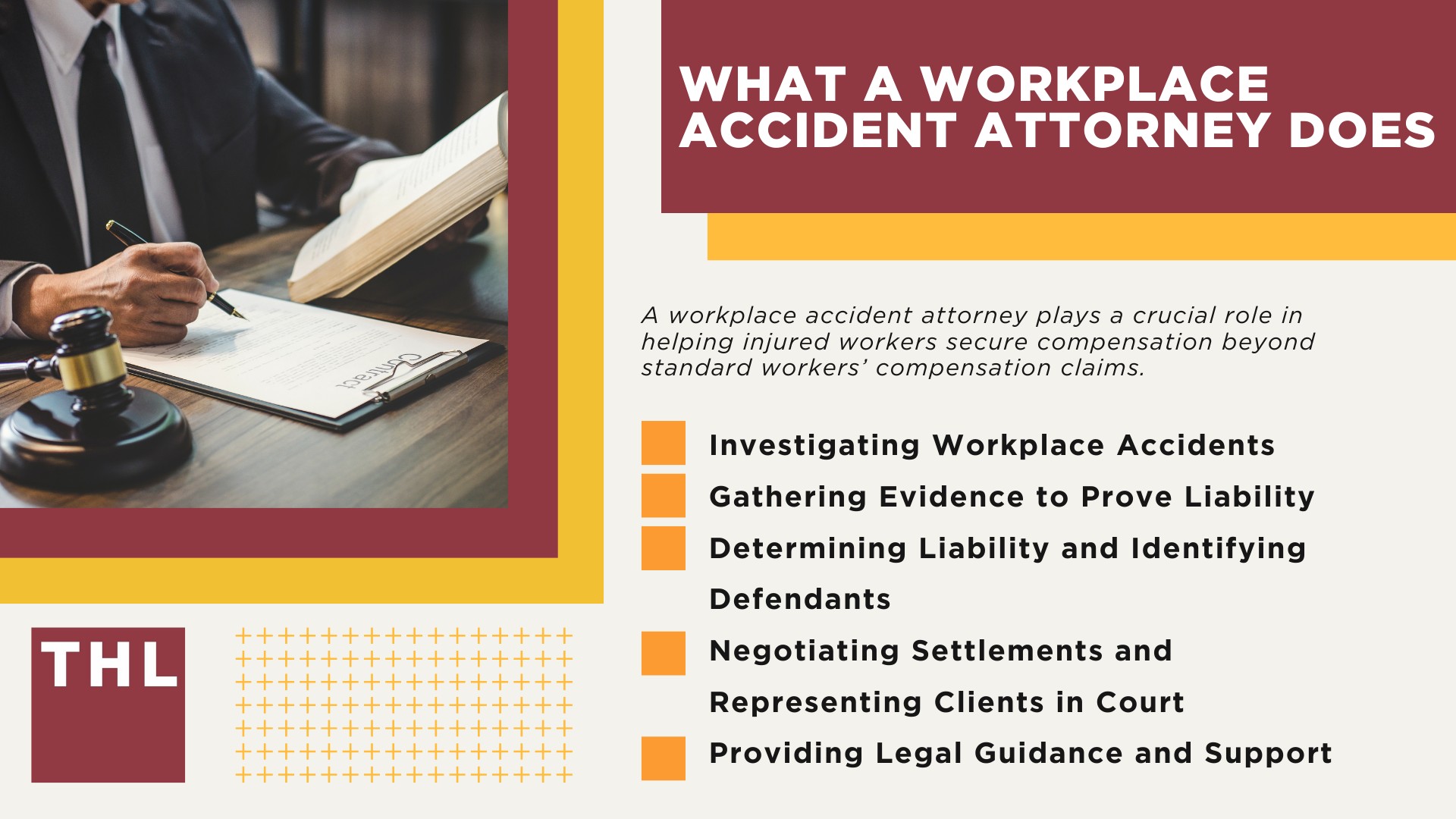 What a Workplace Accident Attorney Does
