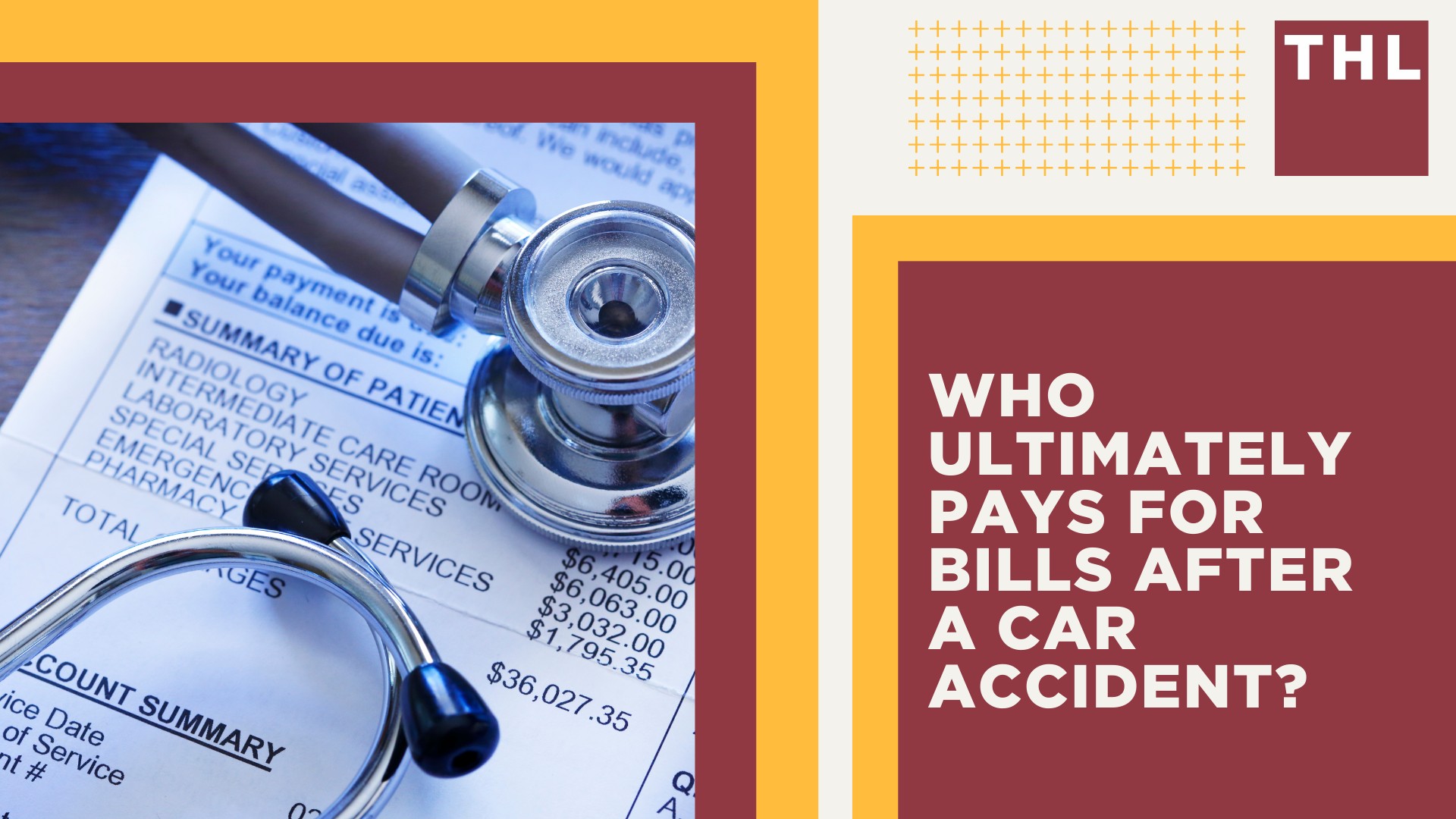 How Initial Medical Costs Are Typically Covered; Who Ultimately Pays for Bills After a Car Accident