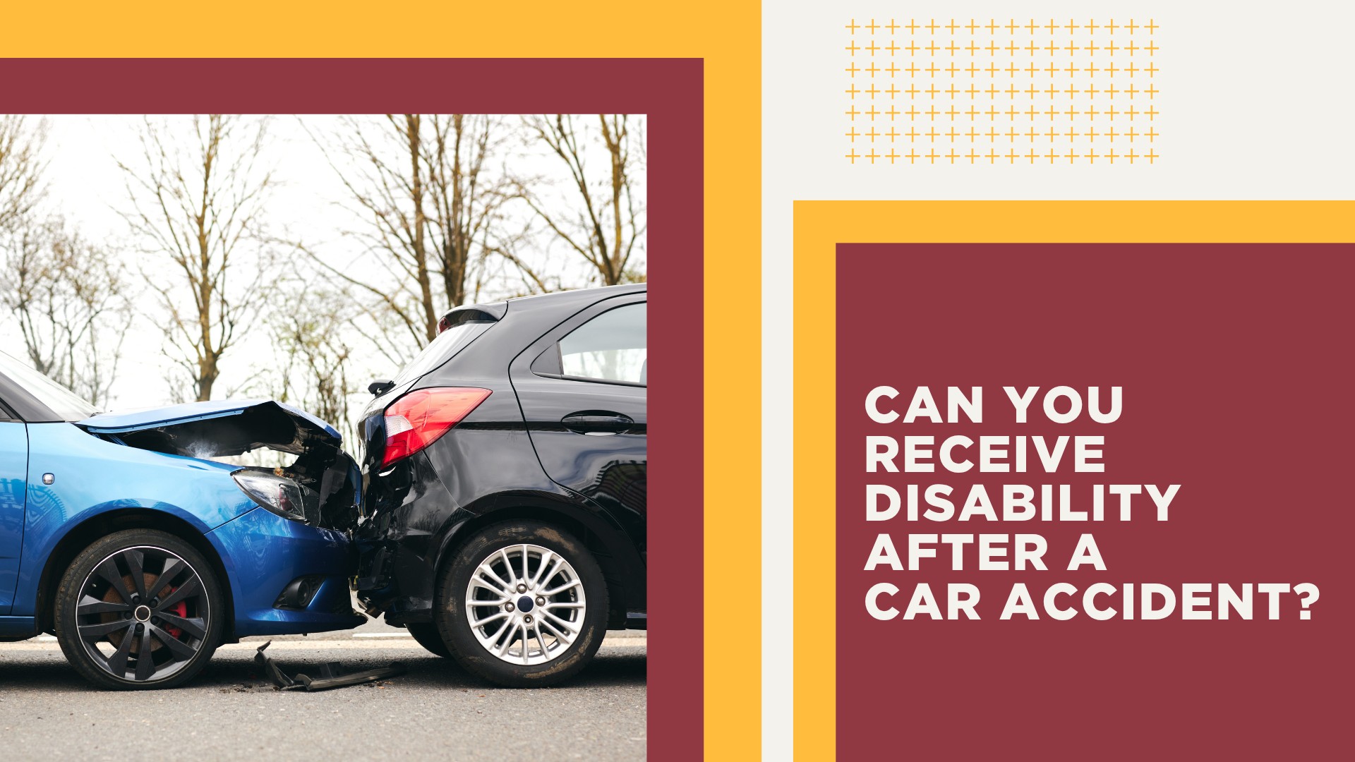 Can You Receive Disability After a Car Accident