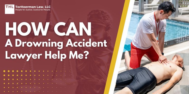 How Can a Drowning Accident Lawyer Help Me; How a Drowning Accident Attorney Can Help; Types of Drowning Cases We Handle; What Happens When You File a Wrongful Death or Drowning Accident Lawsuit; TorHoerman Law_ You Don't Have To Face This Alone