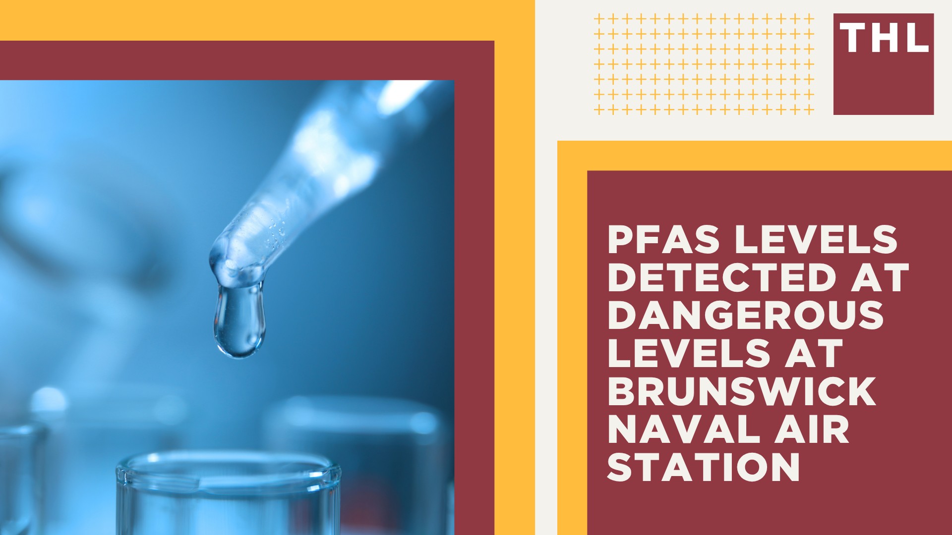 PFAS Levels Detected at Dangerous Levels at Brunswick Naval Air Station