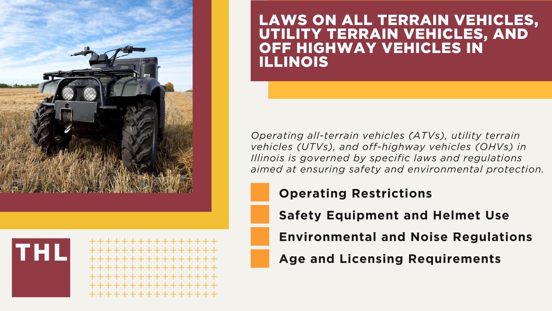 Laws on All Terrain Vehicles, Utility Terrain Vehicles, and Off Highway Vehicles in Illinois