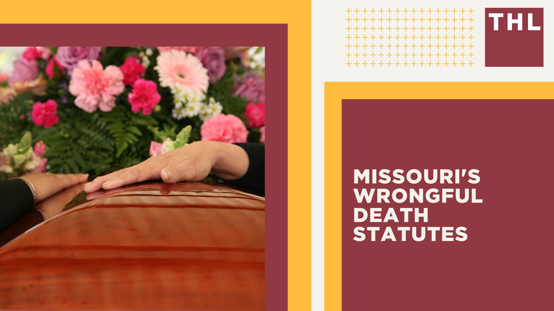 Missouri's Wrongful Death Statutes