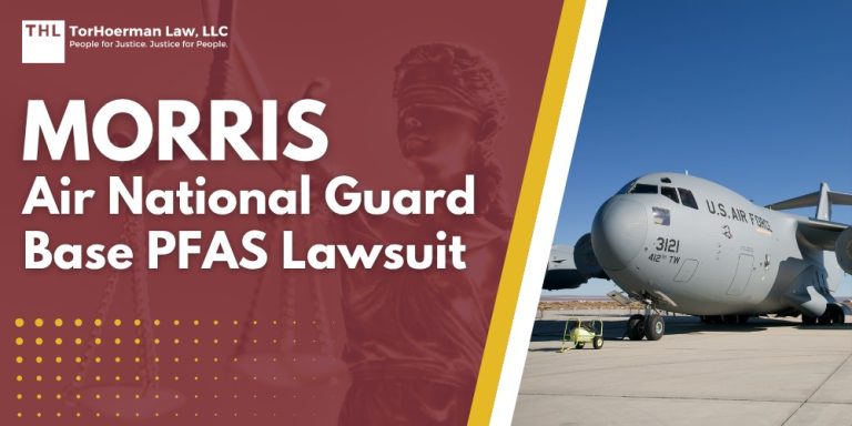 Morris Air National Guard Base PFAS Lawsuit; Dangerous Levels of PFAS Contamination Detected at Morris ANGB_Tucson International Airport; Dangerous Levels of PFAS Contamination Detected at Morris ANGB_Tucson International Airport; TorHoerman Law_ Investigating the Morris Air National Guard Base PFAS Lawsuit