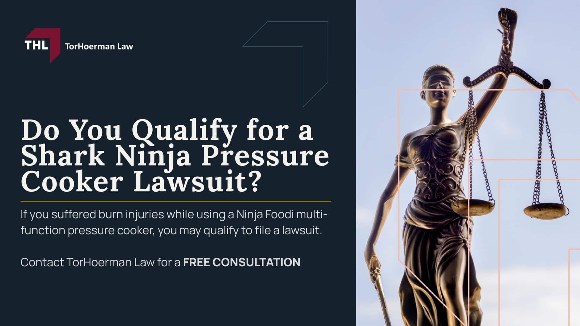 Shark Ninja Pressure Cooker Lawsuit - About the SharkNinja Pressure Cooker Recall - torhoerman law; Shark Ninja Pressure Cooker Lawsuit - Types of Injuries Linked to Defective Pressure Cookers - torhoerman law; Shark Ninja Pressure Cooker Lawsuit - Do You Qualify for a Shark Ninja Pressure Cooker Lawsuit_ - torhoerman law