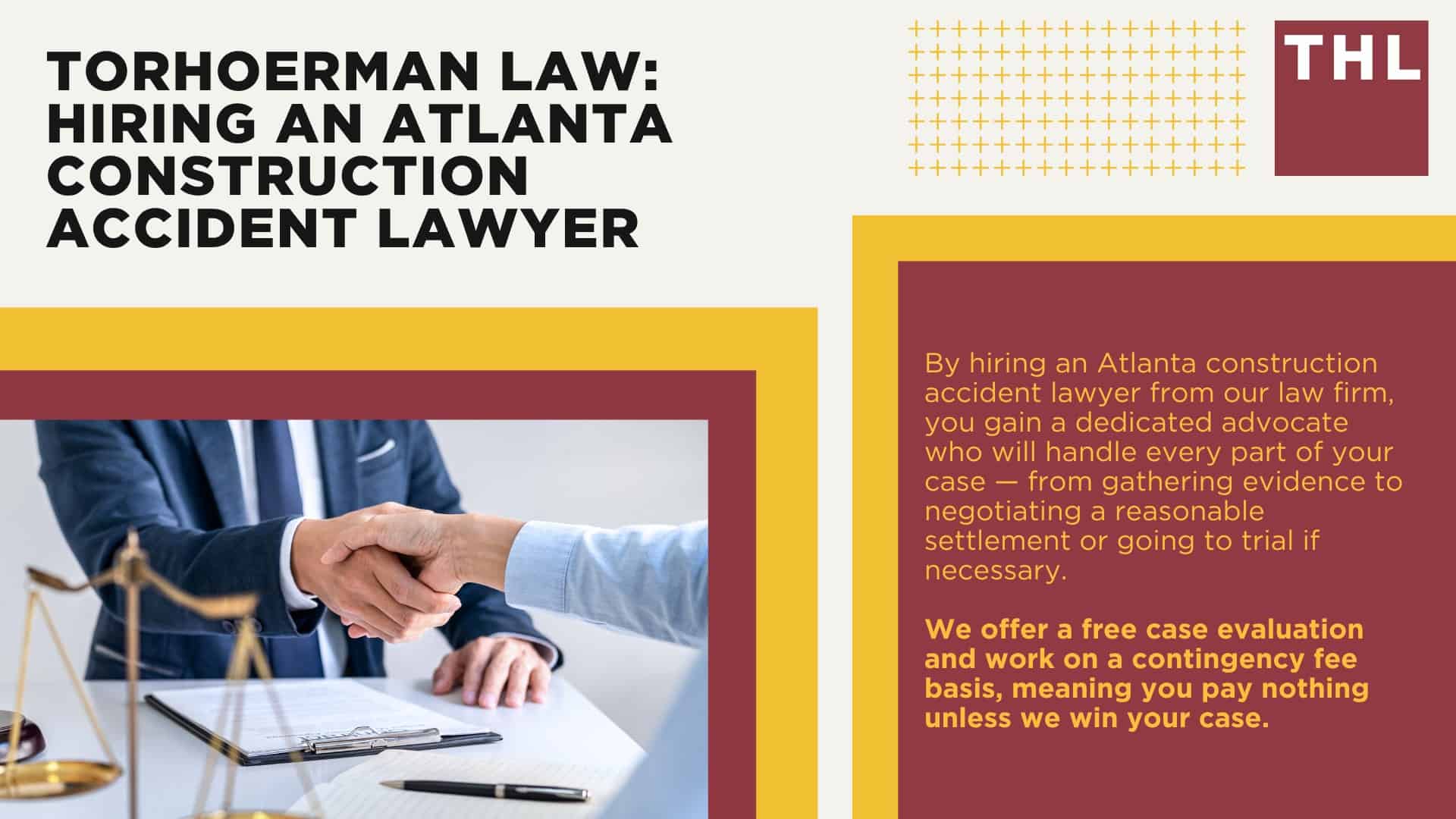 Meet Our Team of Atlanta Construction Accident Lawyers; Atlanta Construction Accidents An Overview; Common Construction Accident Injuries; Types of Construction Site Accidents; Common Construction Accident Injuries; How Do I File a Complaint Against an Atlanta Construction Company; Types of Construction Accident Lawsuit Claims; Filing an Atlanta Construction Accident Lawsuit; Gathering Evidence for a Construction Accident Lawsuit; TorHoerman Law_ Hiring an Atlanta Construction Accident Lawyer
