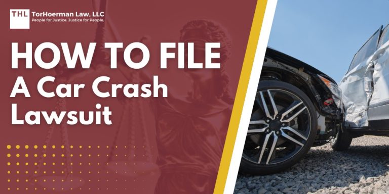 How To File a Car Crash Lawsuit