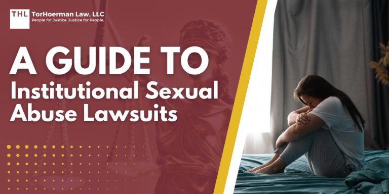 A Guide to Institutional Sexual Abuse Lawsuits