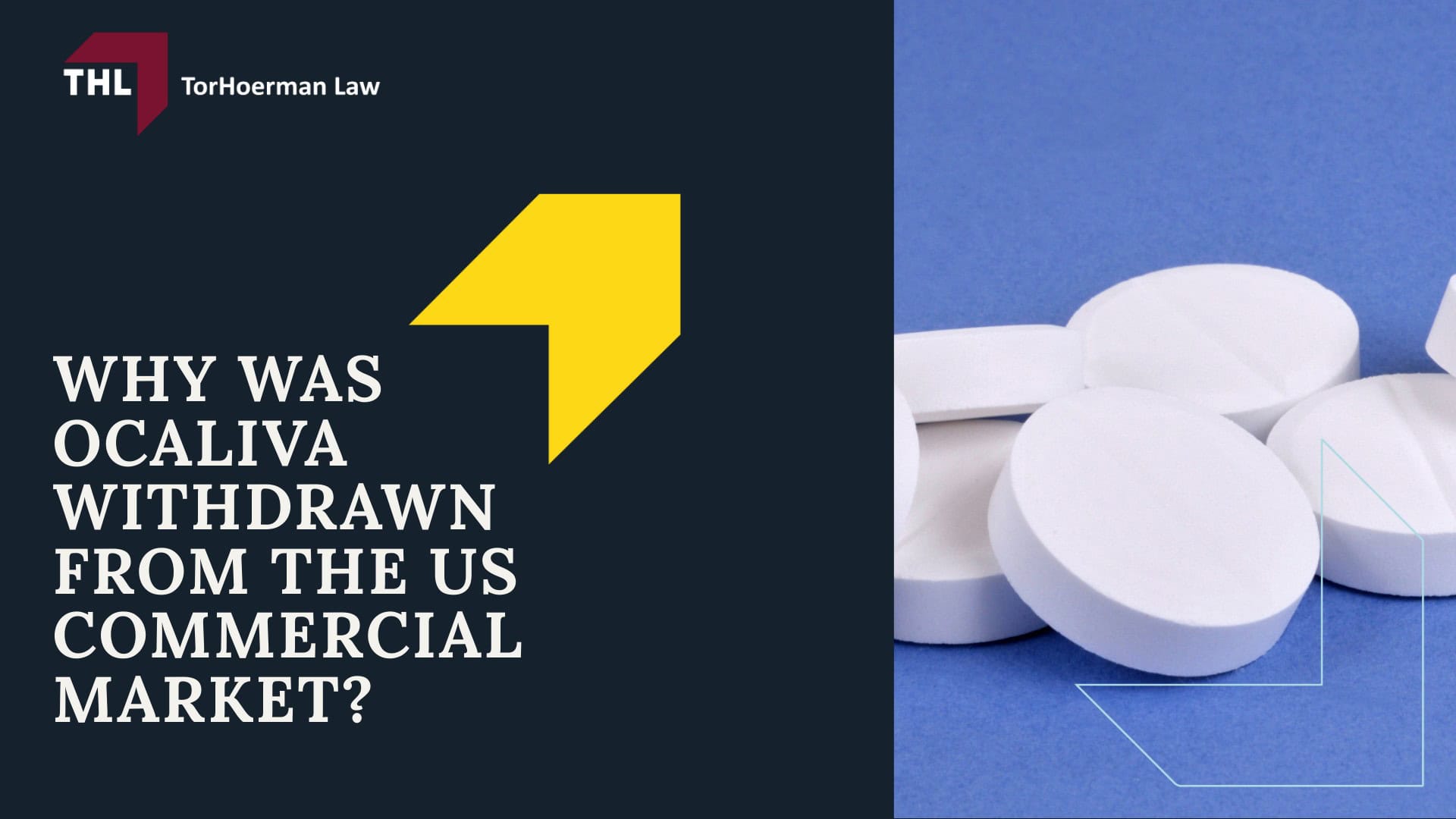 Ocaliva Lawsuit - Ocaliva Lawsuit Investigation Overview - torhoerman law; Ocaliva Lawsuit - Why Was Ocaliva Withdrawn from the US Commercial Market - torhoerman law