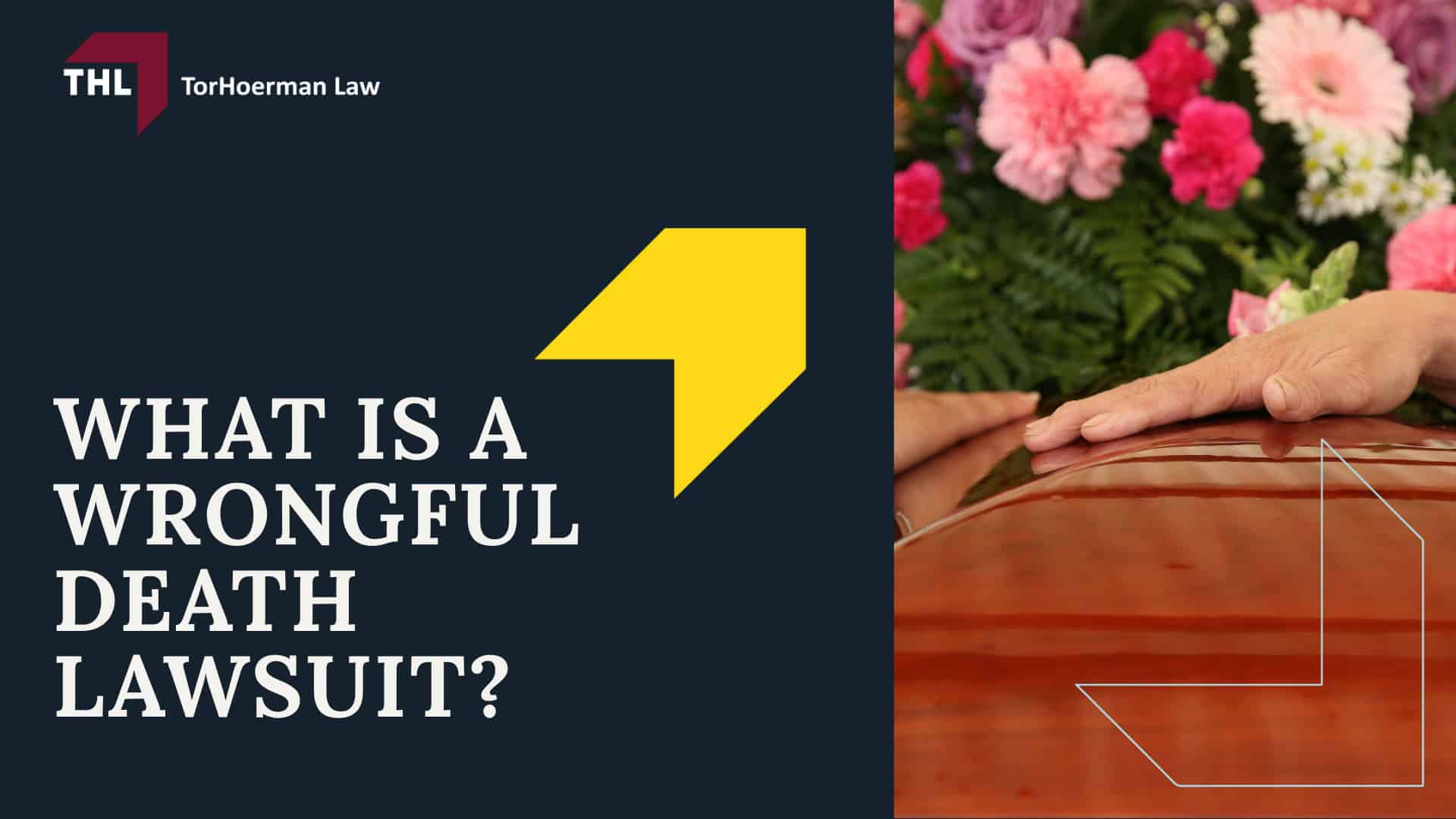 Steps in a Wrongful Death Lawsuit Complete Guide - What Is a Wrongful Death Lawsuit - torhoerman law