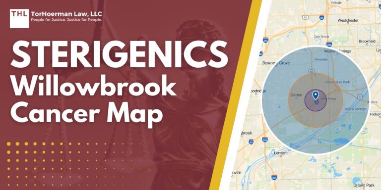 terigenics Willowbrook Cancer Map - Health Risks of Ethylene Oxide Emissions from the Sterigenics Willowbrook Plant - torhoerman law; terigenics Willowbrook Cancer Map - Environmental Factors That Influence Ethylene Oxide Exposure Risks - torhoerman law; terigenics Willowbrook Cancer Map - An Overview of the Sterigenics Willowbrook Facility Lawsuits - torhoerman law; terigenics Willowbrook Cancer Map - Gathering Evidence for a Sterigenics Ethylene Oxide Exposure Lawsuit - torhoerman law; Sterigenics Willowbrook Cancer Map - Damages in a Sterigenics Lawsuit Claim - torhoerman law; Sterigenics Willowbrook Cancer Map - TorHoerman Law Investigating the Sterigenics Willowbrook Plant - torhoerman law