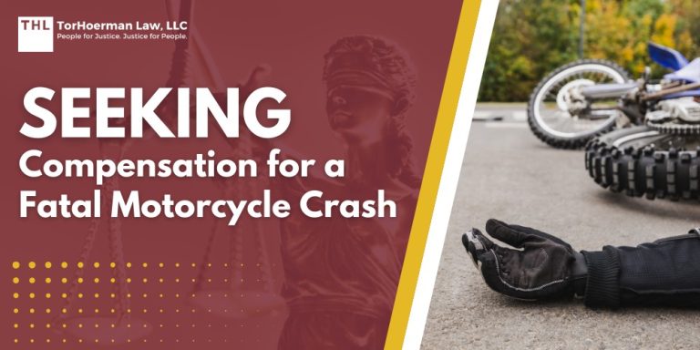 Seeking Compensation for a Fatal Motorcycle Crash; Seeking Compensation for a Fatal Motorcycle Crash - The Severity and Risks of Fatal Motorcycle Crashes; What a Wrongful Death Lawsuit Means After a Motorcycle Accident; Seeking Compensation for a Fatal Motorcycle Crash - Wrongful Death vs Survival Actions - torhoerman law; Seeking Compensation for a Fatal Motorcycle Crash - Why Fatal Motorcycle Crashes Often Lead to Wrongful Death Cases; Seeking Compensation for a Fatal Motorcycle Crash - Who the Compensation Is Designed To Help - torhoerman law; Seeking Compensation for a Fatal Motorcycle Crash - When a Wrongful Death Lawsuit Is Appropriate - torhoerman law; Who Can File a Wrongful Death Lawsuit After a Motorcycle Crash; Seeking Compensation for a Fatal Motorcycle Crash - Requirements for Bringing a Wrongful Death Claim - torhoerman law; Seeking Compensation for a Fatal Motorcycle Crash - How To Prove Liability in a Fatal Motorcycle Accident - torhoerman law; Seeking Compensation for a Fatal Motorcycle Crash - The Four Elements of Negligence - torhoerman law; Seeking Compensation for a Fatal Motorcycle Crash - Common Causes of Fatal Motorcycle Crashes - torhoerman law; Seeking Compensation for a Fatal Motorcycle Crash - Evidence Used To Prove Liability - torhoerman law; Types of Compensation Available in a Motorcycle Wrongful Death Lawsuit; Seeking Compensation for a Fatal Motorcycle Crash - Economic Damages - torhoerman law; Seeking Compensation for a Fatal Motorcycle Crash - Non-Economic Damages - torhoerman law; Punitive Damages; Seeking Compensation for a Fatal Motorcycle Crash - The Legal Process of Filing a Fatal Motorcycle Crash Lawsuit - torhoerman law; Experienced Motorcycle Accident Lawyer