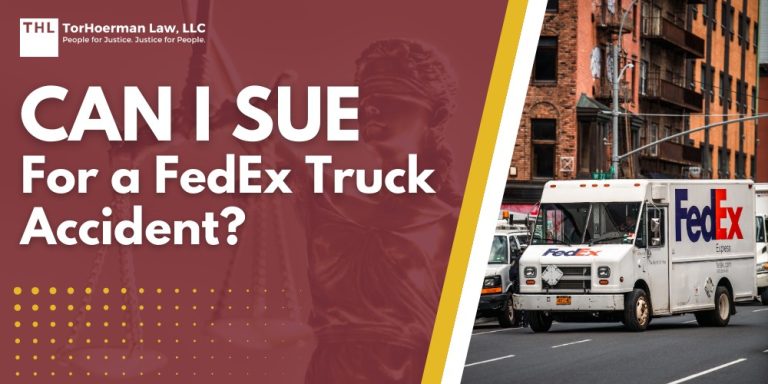 Can I Sue for a FedEx Truck Accident; Can I Sue for a FedEx Truck Accident_ - Steps to Take After Being Injured in an Accident with a FedEx Truck - torhoerman law; Can I Sue for a FedEx Truck Accident_ - Legal Claims After FedEx Truck Accidents_ Overview - torhoerman law; Can I Sue for a FedEx Truck Accident_ - Do You Qualify for a FedEx Truck Accident Claim_ - torhoerman law; Can I Sue for a FedEx Truck Accident_ - Gathering Evidence for an Injury Claim - torhoerman law; Can I Sue for a FedEx Truck Accident_ - Damages in FedEx Truck Accident Cases - torhoerman law; Can I Sue for a FedEx Truck Accident_ - TorHoerman Law_ Investigating FedEx Truck Accidents and Legal Claims - torhoerman law