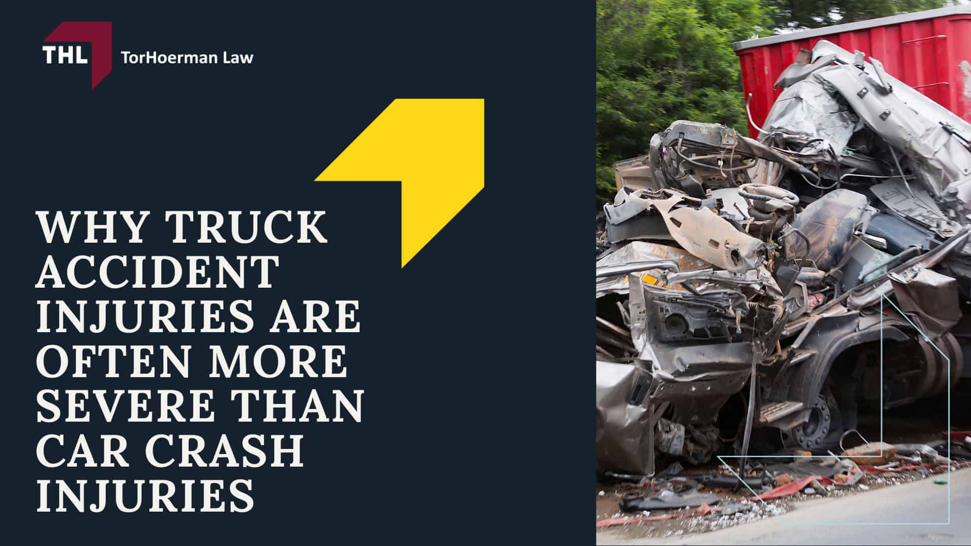 Common Truck Accident Injuries - Common Truck Accident Injuries - torhoerman law