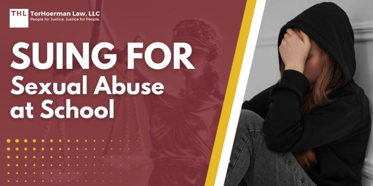 Suing for Sexual Abuse at School